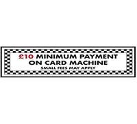 V Safety 10 Minimum Payment on Card Machine Sign - 300mm x 100mm - Window Sticker