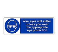 V Safety 41055BP-R "Your Eyes Will Suffer Unless You Wear…" Sign, 600 mm x 200 mm (Pack of 3)