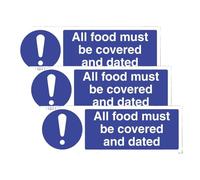 V Safety All Food Must Be Covered And Dated - Landscape 300 x 100 mm - 2mm Rigid Plastic Safety Sign (Pack of 3)