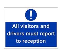 V Safety All Visitor And Driver Must Report To Reception Sign - 400mm x 300mm - 2mm Rigid Plastic