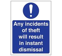 V Safety Any Incidents Of Theft Will Result In Instant Dismissal 200 x 300 mm - 2mm Super-Tough Rigid Plastic Safety Sign