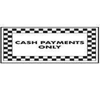 V Safety Cash Payments Only Sign - 200mm x 150mm - Self Adhesive