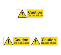 V Safety Caution Do Not Climb - Landscape 300 x 100 mm - 2mm Super-Tough Rigid Plastic Safety Sign (Pack of 3)