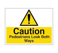 V Safety Caution Pedestrians Look Both Ways - Large Landscape 400 x 300 mm - 2mm Super-Tough Rigid Plastic Safety Sign