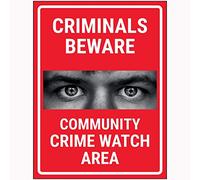 V Safety Criminals Beware Community Crime Watch Area Red Sign - 200x300mm - 2mm Rigid Plastic