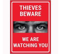 V Safety Criminals Beware We Are Watching You Red Sign - 150x200mm - Face Adhesive Window Sticker