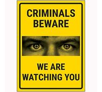 V Safety Criminals Beware We Are Watching You Sign - 200x300mm - 3mm Alu Comp With Anti