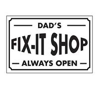 V Safety Dad's Fix - It Shop/Always Open Sign - 300mm x 200mm - Self Adhesive