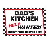 V Safety Dad's Kitchen/Help Wanted/Burnt Food Served Here Sign - 200mm x 150mm - Self Adhesive