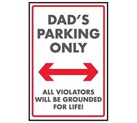 V Safety Dad's Parking Only/All Violators Will Be Ground Sign - 300mm x 400mm - Self Adhesive