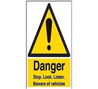 V Safety Danger Stop, Look, Listen Beware Of Vehicles Warning Sign - 300mm x 400mm - 1mm Rigid Plastic
