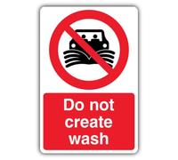 V Safety Do Not Create Wash Sign - 150 x 200 mm - Super Tough 2mm Rigid Plastic - Prohibition Signage - Made in Britain