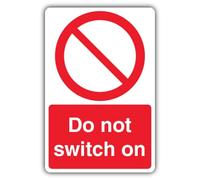 V Safety Do Not Switch On Sign - 450 x 600 mm - Super Tough 2mm Rigid Plastic - Prohibition Signage - Made in Britain