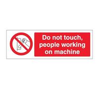 V Safety Do Not Touch People Working On Machine - Landscape 600 x 200 mm - Glow In The Dark 1mm Rigid Plastic Safety Sign
