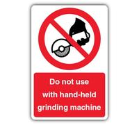 V Safety Do Not Use With Hand-Held Grinding Machine Sign - 400 x 600 mm - Aluminium Composite - Prohibition Signage - Made in Britain
