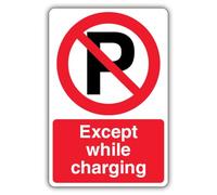 V Safety Except While Charging - Prohibition Symbol With ‘P’ 300 x 450 mm - 3mm Reflective Aluminium Composite Safety Sign