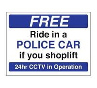 V Safety Free Ride In A Police Car If You Shoplift - Blue 200 x 150 mm - Glow In The Dark Self Adhesive Vinyl Safety Sign