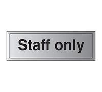 V Safety General Door-Staff Only Sign - 300mm x 100mm - 1.6mm Alu Rigid Plastic