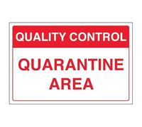 V Safety General Quality Control - Quality Control Quarantine Area - 400 X 300MM Safety Sign With Snap Frame