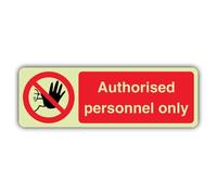 V Safety Glow In The Dark Authorised Personnel Only Sign - Landscape Format - 450 x 150 mm - Made From Double Glow Rigid Plastic - Prohibition Signage - Made in Britain