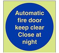 V Safety Glow In The Dark Automatic Fire Door Keep Clear. Close At Night Sign - 200mm x 200mm - Rigid Plastic
