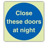 V Safety Glow In The Dark Close These Doors At Night Sign - 100 x 100 mm - Made From Double Glow Self Adhesive Vinyl - Mandatory Safety Signage - Made in Britain