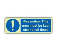 V Safety Glow In The Dark Fire Notice: This Area Must Be Kept Clear At All Times Sign - 300 x 100 mm - Made From Double Glow Rigid Plastic - Fire Safety Signage - Made in Britain