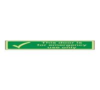V Safety Glow In The Dark This Door Is For Emergency Use Only Door Sign - 450mm x 150mm - Self Adhesive Vinyl