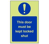 V Safety Glow In The Dark This Door Must Be Kept Locked Shut Sign - Portrait - 150mm x 200mm - Self Adhesive Vinyl