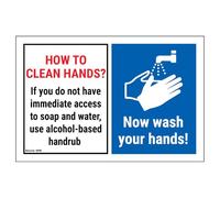 V Safety How To Clean Hands? If You Do...Now Wash Your Hands! 150 x 100 mm - 1mm Rigid Plastic Safety Sign