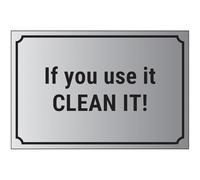 V Safety If You Use It, Clean It! 200 x 150 mm - Self Adhesive Vinyl - Aluminium Effect Safety Sign