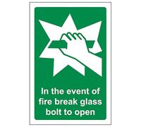 V Safety In The Event Of Fire Break Glass Bolt To Open 100 x 150 mm - 2mm Super-Tough Rigid Plastic Safety Sign