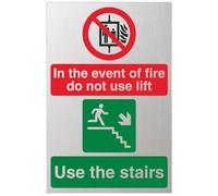 V Safety In The Event Of Fire Do Not Use Lift/Use The Stairs Right 200 x 300 mm - 3mm Brushed Aluminium Composite Safety Sign