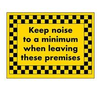 V Safety Keep Noise To A Minimum When Leaving Sign - 200mm x 150mm - 1mm Rigid Plastic