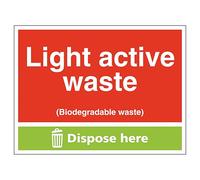 V Safety Light Active Waste (Biodegradable Waste) Dispose Here 400 x 300 mm - 1mm Rigid Plastic Safety Sign