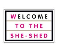 V Safety Lightbox Design/Welcome to The She-Shed Sign - 300mm x 200mm - Rigid Plastic