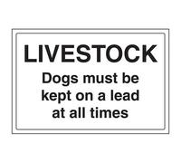 V Safety Livestock Dogs Be Kept On Lead Sign - Rigid Plastic - 400X300mm (X3)