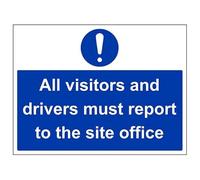 V Safety Mandatory General - Visitors & Drivers Must Report To Site Office - 600 X 450MM Safety Sign With Snap Frame