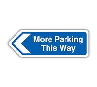 V Safety More Parking This Way Arrow Left - Blue - Shaped Sign 300 x 100 mm - Self Adhesive Vinyl