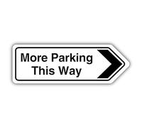 V Safety More Parking This Way Arrow Right - Shaped Sign 300 x 100 mm - 2mm Super-Tough Rigid Plastic