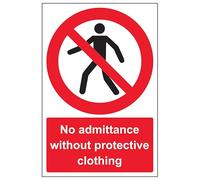 V Safety No Admittance Without Protective Clothing Portrait 150 x 200mm - 2mm Rigid Plastic Safety Sign