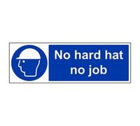 V Safety No Hard Hat No Job PPE Sign - 450mm x 150mm - 1mm Rigid Plastic
