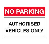 V Safety No Parking - Authorised Vehicles Only - Landscape 450 x 300 mm - 3mm Aluminium Composite Safety Sign
