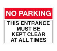 V Safety No Parking - This Entrance Must Be Kept Clear At All Times - Landscape 450 x 300 mm - 2mm Rigid Plastic Safety Sign