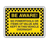 V Safety No Powertools Or Items Of Value Are Kept In This Vehicle Overnight Safety Sign - 300 x 225 mm - Self Adhesive Vinyl