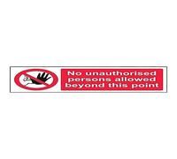V Safety No Unauthorised Persons Allowed Beyond This Point Prohibition Sign - 300mm x 100mm - Self Adhesive Vinyl