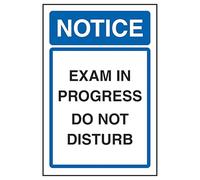 V Safety Notice Exam In Progress Do Not Disturb 150 x 200 mm - 3mm Brushed Aluminium Composite Safety Sign