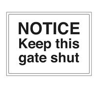 V Safety Notice - Keep This Gate Shut 300 x 200 mm - 2mm Rigid Plastic Safety Sign