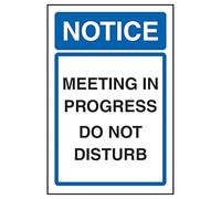 V Safety Notice Meeting In Progress Do Not Disturb 150 x 200 mm - Glow In The Dark 1mm Rigid Plastic Safety Sign