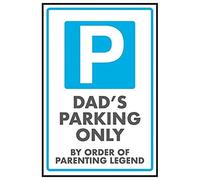 V Safety P Symbol/Dad's Parking Only/By Order of Parenting Sign - 300mm x 400mm - Rigid Plastic